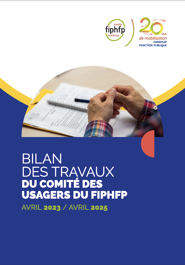 Photo de la couverteu du bilan des travaux du Comité des usagers du FIPHFP avril 2023 / avril 2025